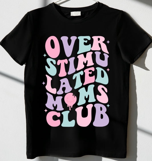 Overstimulated Moms club
