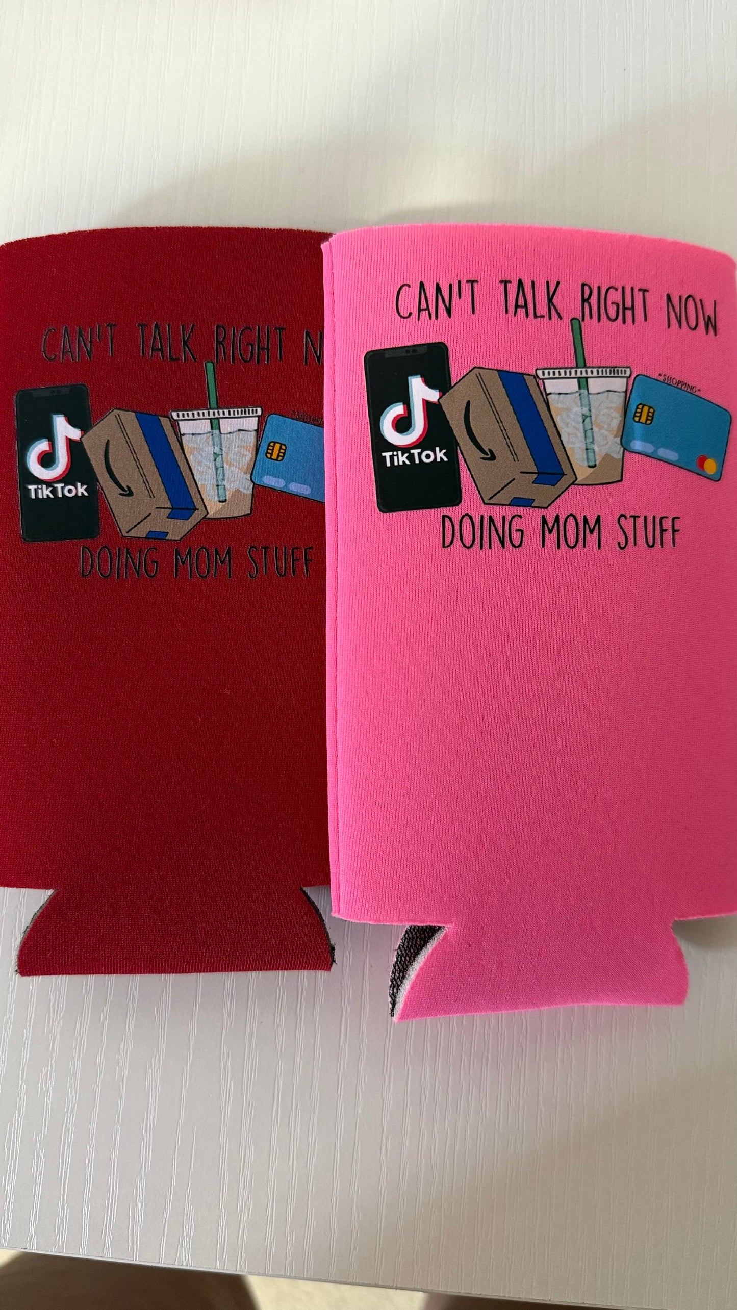 KOOZIE “Doing mom Stuff”