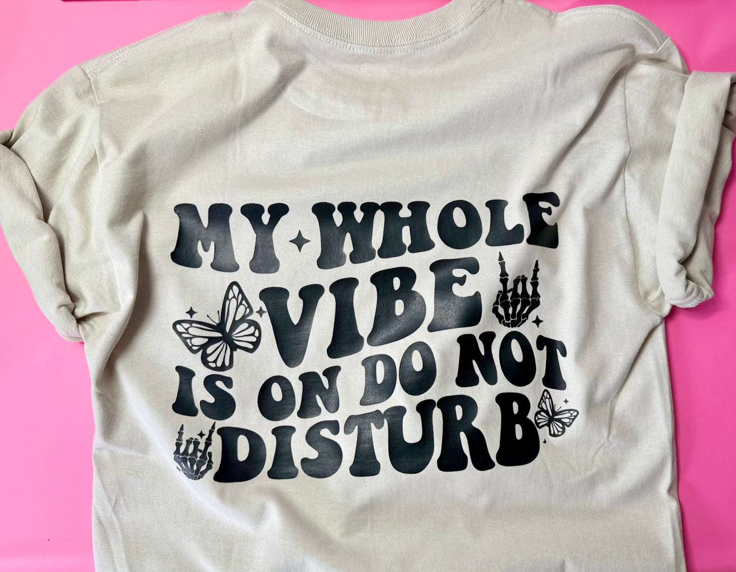 Do not Disturb T-shirt